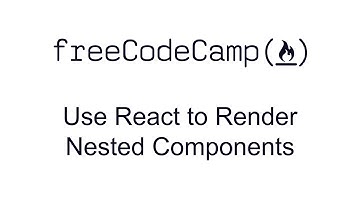 Use React to Render Nested Components