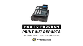 How to print out a report on SAM4's ER-900 Cash Register screenshot 5
