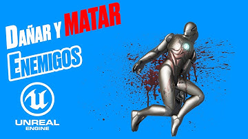 Tutorial UNREAL ENGINE 5.1 | #23 Hacer daño y matar enemigos