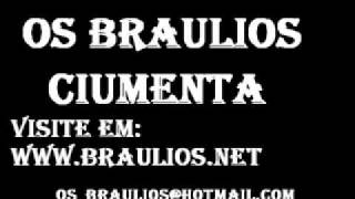 Braulios - Ciumenta