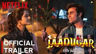 JAADUGAR ( 2021 ) |  Trailer | Netflix | Jitendra Kumar, Arushi Sharma | Jadugar Trailer