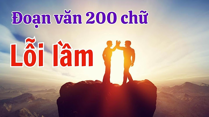 Hướng dẫn soạn văn bài chữa lỗi lầm năm 2024