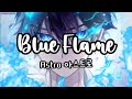 『Nightcore』Blue Flame - Astro 아스트로 (lyrics)