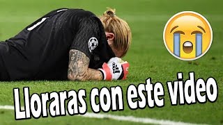 SI QUIERES SER PORTERO MIRA ESTE VIDEO SIN LLORAR  Loris Karius