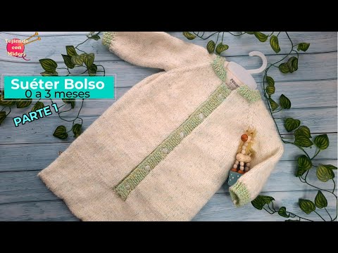 Sweater Baby bag (PART 1 of 2)