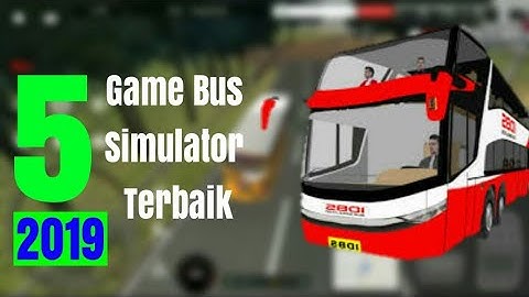 5 Game Bus Simulator Android Terbaik 2019 - GameMe ID