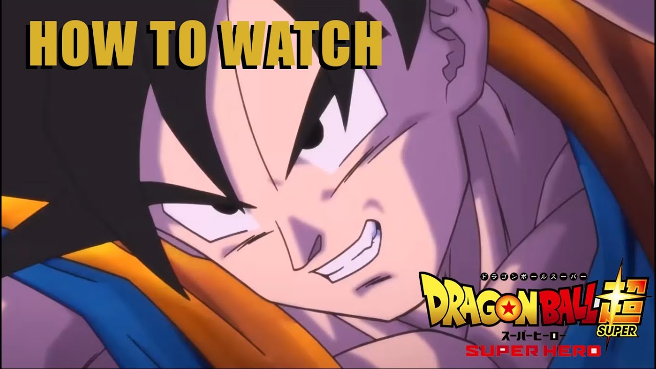 Where can I watch dragon ball super hero? : r/Dragonballsuper