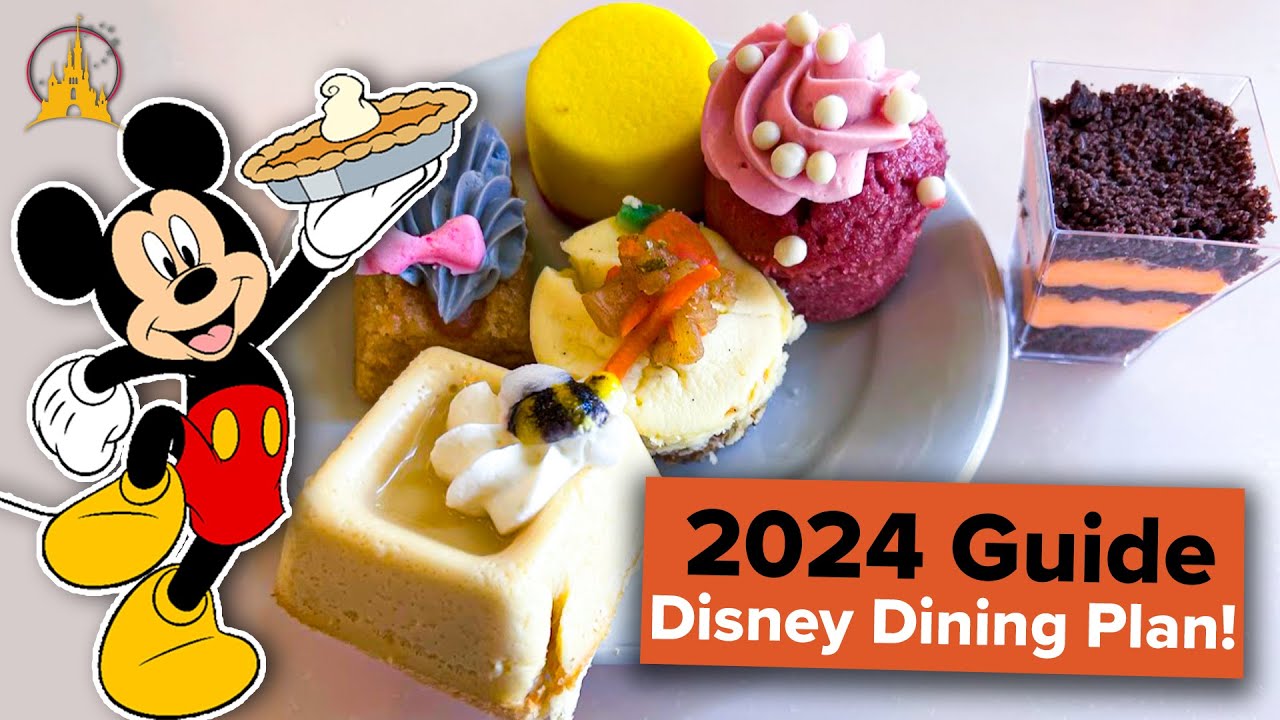 2024 Complete Guide to the Disney Dining Plan YouTube