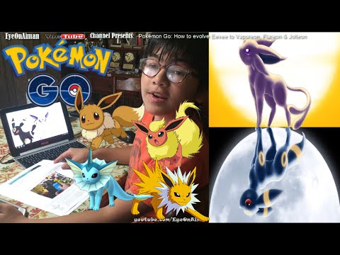 How To Evolve Eevee Into Vaporeon Flareon Jolteon +  Espeon & Umbreon - Pokémon GO Tips & Cheat