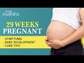 29 Weeks Pregnant - Symptoms, Baby Growth, Do&#39;s and Don&#39;ts