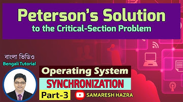 Peterson’s Solution | Synchronization | Part-3 | Operating System | Bengali Tutorial