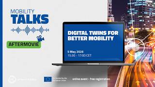Mobility Talks 33: Digital twins for better mobility | Aftermovie