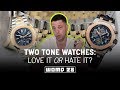 WOMD 28 | Two Tone Watches: Love It or Hate It? 💔 w/ Patek 5980, AP Bucherer, Jay Z Hublot