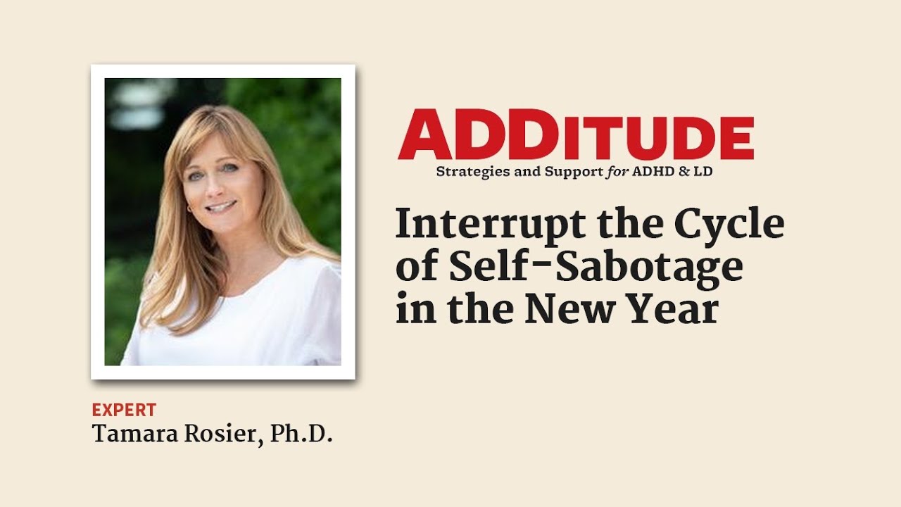 Interrupt the Cycle of Self-Sabotage in the New Year (with Tamara Rosier, Ph.D.)