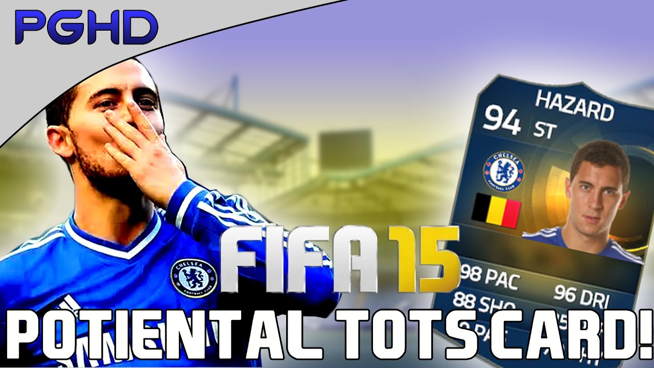 FIFA 15   INSANE POTIENTAL HAZARD TOTS CARD +6 ATTRIBUTES!