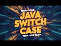 Java Switch Case - Easy Explanation in Tamil | Tech Tutor Tamil | ஜாவாவில் சுவிட்ச் கேஸ்