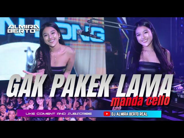 FUNKOT - GAK PAKEK LAMA [ MANDA CELLO ] VIRAL TIKTOK | COVER BY DJ ALMIRA BERTO class=