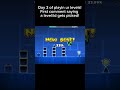 Day 3 lol @HorsyTwinkleToes #geometrydash #gd #suggestion #fyp #viral
