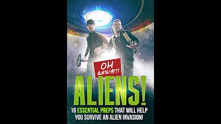 10 Preps To Survive an Alien Invasion [and other catastrophes]