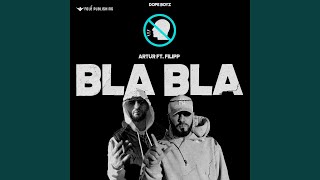 BLA BLA - Artur, Flipp