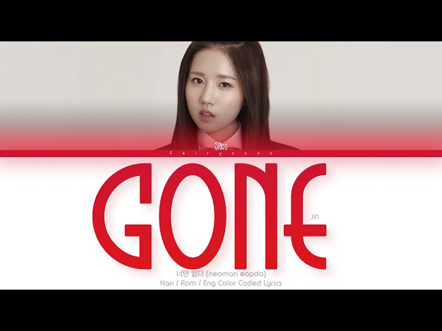 JIN (러블리즈 진) 너만 없다 (Gone) Color Coded Lyrics (Han/Rom/Eng) class=