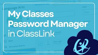 ClassLink: My Classes Password Manager
