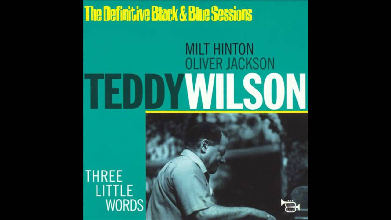 Teddy Wilson - I've Got The World On A String - YouTube