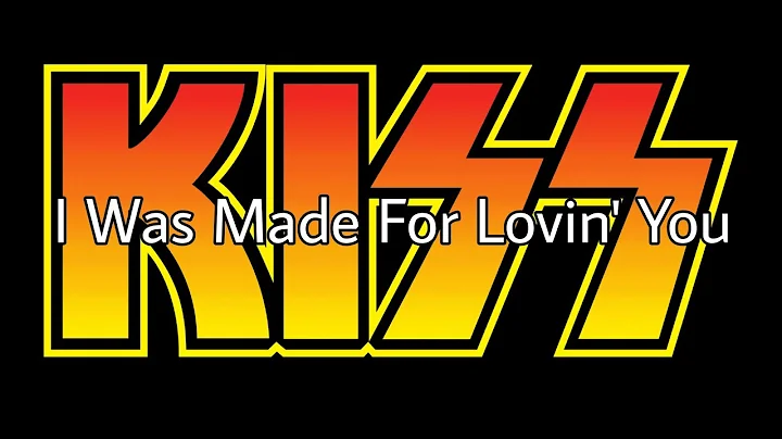 KISS - I Was Made For Lovin' You (Lyric Video)