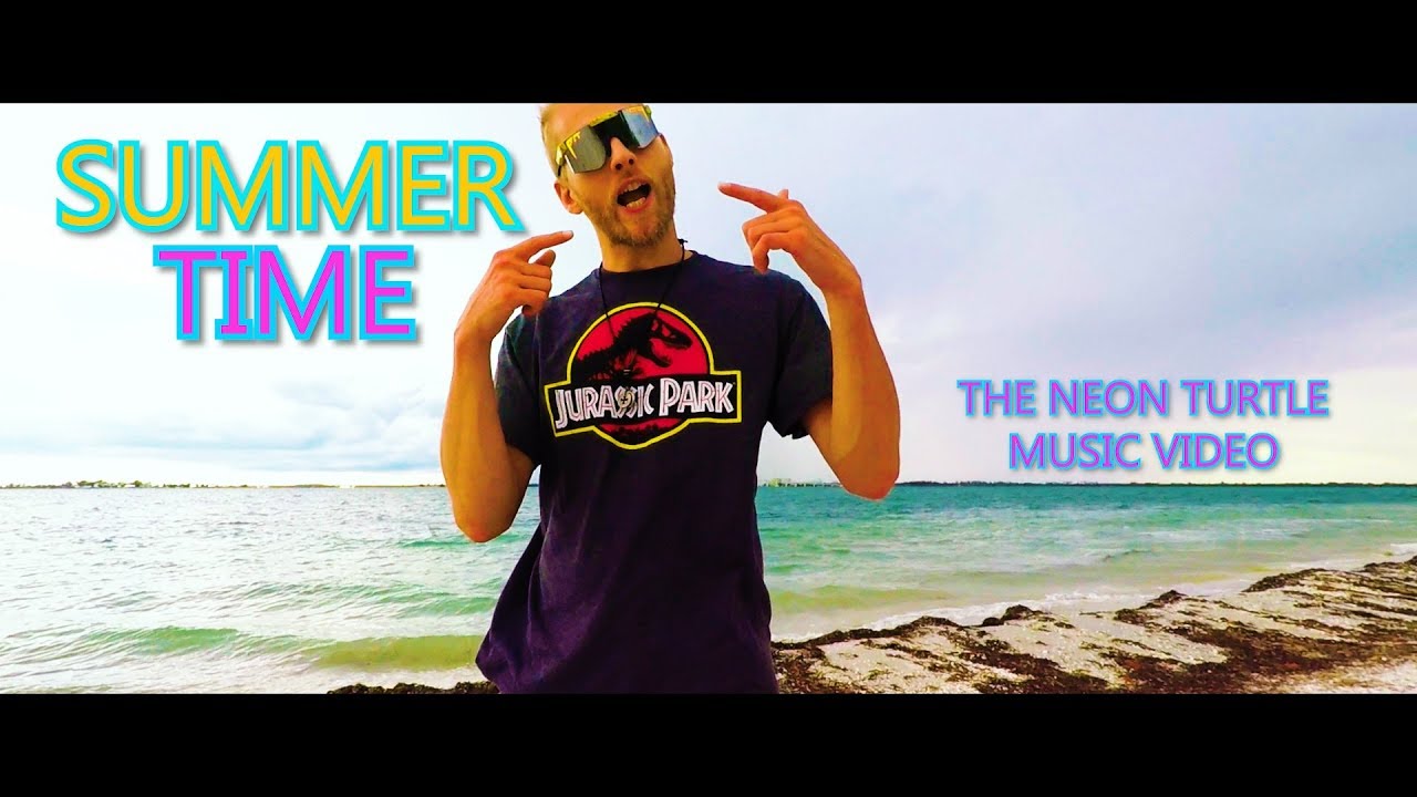 Summer Time (The Neon Turtle Music Video)
