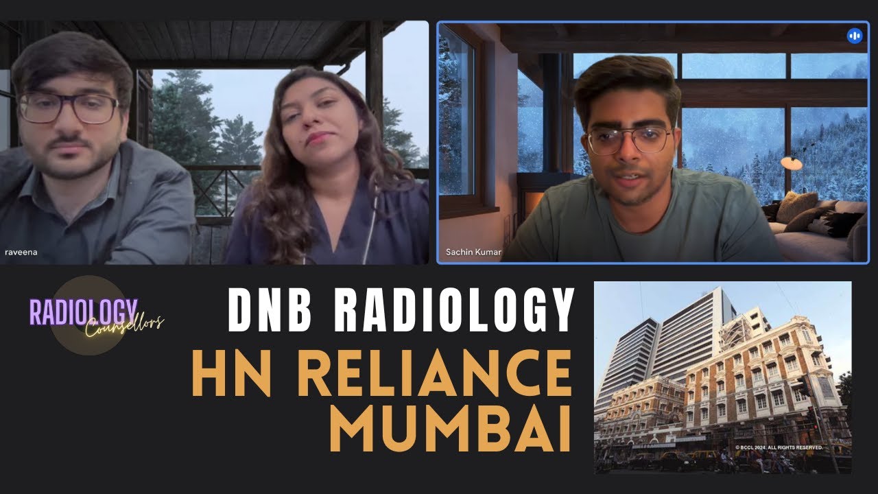 HN Reliance Hospital, Mumbai DNB Radiology Review