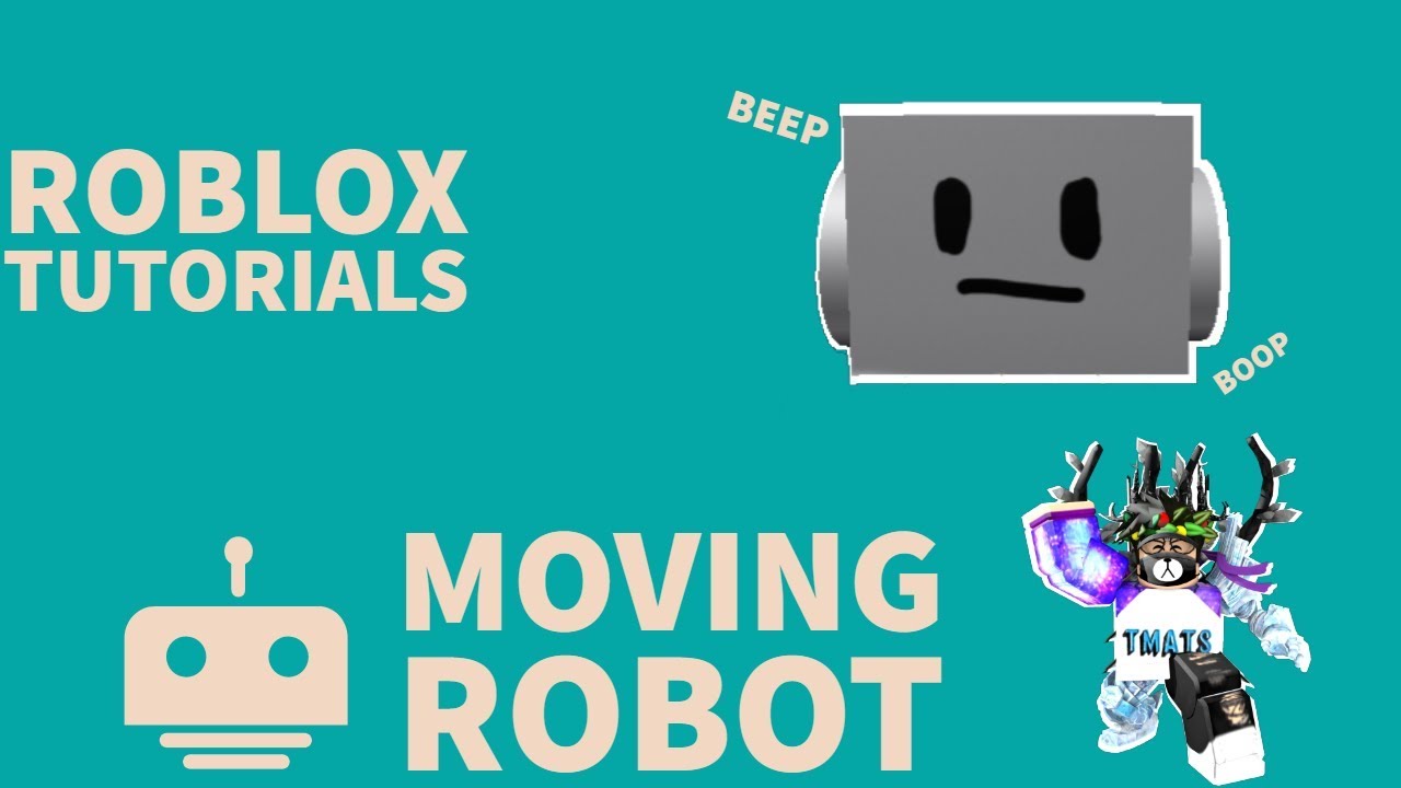 Roblox Studio Tutorials 1 How To Build A Moving Robot Youtube - open my app roblox studio on robot