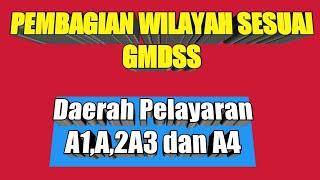 Pembagian Wilayah Pelayaran sesuai GMDSS