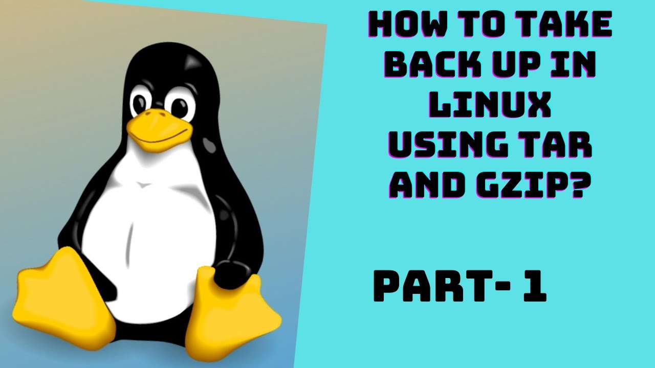 How to take back up in linux using tar and gzip? part 1 | tar | gzip ...