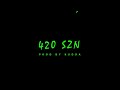 Kudda  420 szn official audio