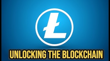 Litecoin (LTC) : Unlocking the Blockchain