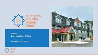 Ulster County Housing Action Fund - Round 3 - Grant Application Webinar - September 15th, 2026