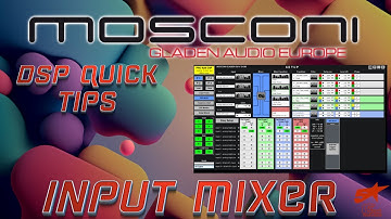Mosconi DSP quick tips input setup