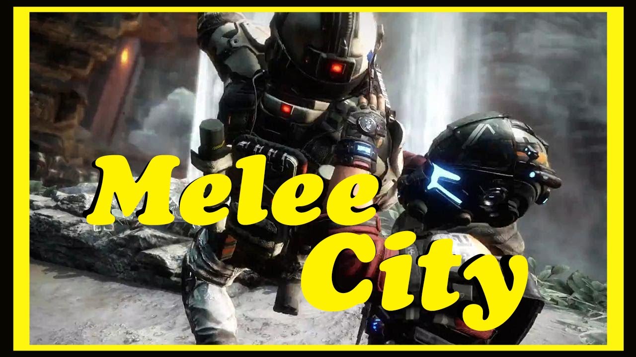 Titanfall 2 | Melee City