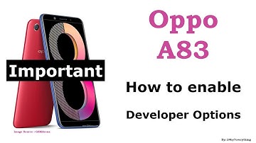 Oppo A83 | How to enable Developer Options | Important