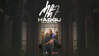Messuwani - Hadgu (ሓድጉ) - New Tigrigna Music  2023 (Official Video)