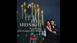 Bert Kaempfert  11 Red Roses For A Blue Lady