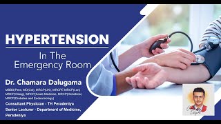 Hypertension In The Emergency Room | Dr. Chamara Dalugma |