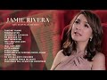 Jamie rivera nonstop playlist 2023 complete songs