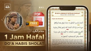 HAFAL DOA SETELAH SHOLAT (1 JAM NON-STOP) | Ust. Bilal Attaki