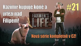 🐽 Farmer's Life CZ #21 - Kazimír kupuje koně a vítězí nadFilipem! - Nová série kompletně česky! (4K)