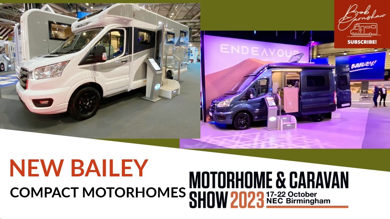 Motorhome & Caravan Show 2023 Pt1 | NEW Bailey COMPACT Motorhomes - YouTube