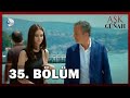 Aşk Ve Günah 35 Bölüm FULL BÖLÜM