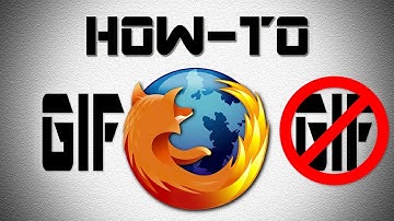 How to Stop Animated Gifs in Firefox