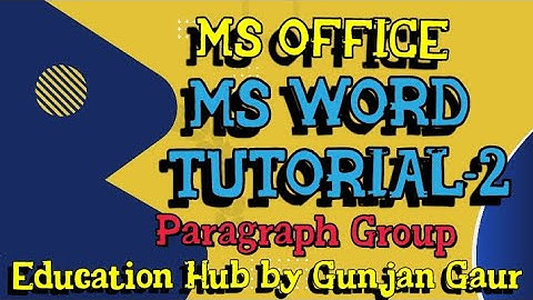 MS WORD Tutorial in Hindi || Home Tab|| Paragraph Group