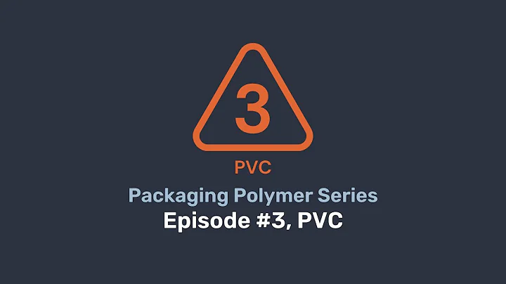 Packaging Polymers 101 PVC (Polyvinyl Chloride) – Welcome to Good Information